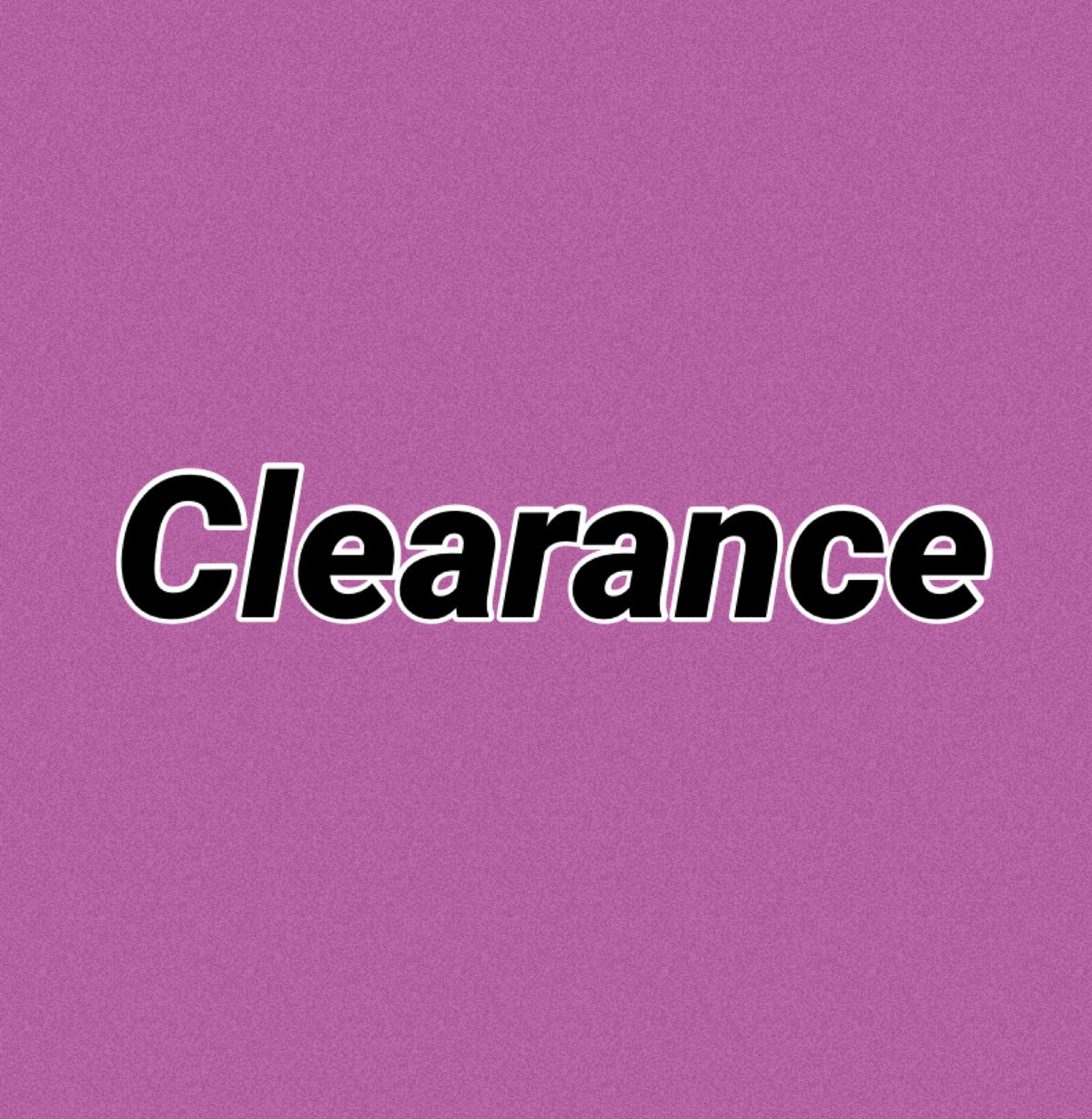 CLEARANCE